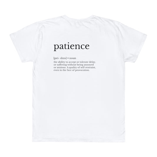 Quote "patience" T-Shirt